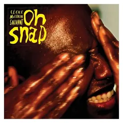 Nonesuch, Schallplatten, Oh Snap (Cécile Mclorin Salvant)