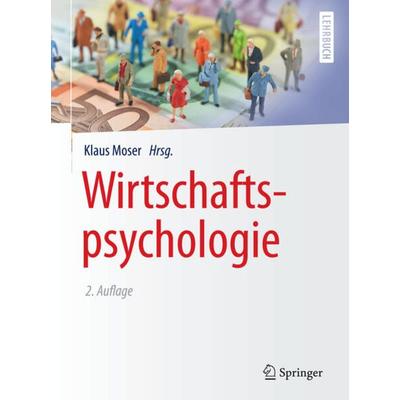 Wirtschaftspsychologie, Taschenbuch von , Springer Berlin