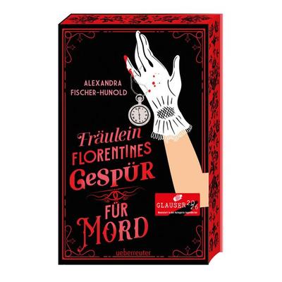 Fräulein Florentines Gespür für Mord, Taschenbuch von Alexandra Fischer-Hunold, Ueberreuter Verlag, Kinder- und Jugendbuch, 978-3-7641-7143-8