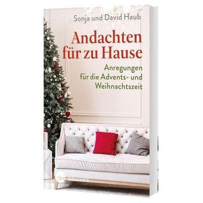 Andachten für zu Hause, Taschenbuch von Sonja Haub,David Haub, Katholisches Bibelwerk, 978-3-460-25548-7
