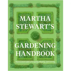 Martha Stewart's Gardening Handbook, Ratgeber von Martha Stewart