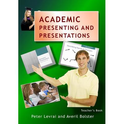 Academic Presenting and Presentations, Taschenbuch von Averil Bolster,Peter Levrai, BoD – Books on Demand, 978-3-7412-4209-0