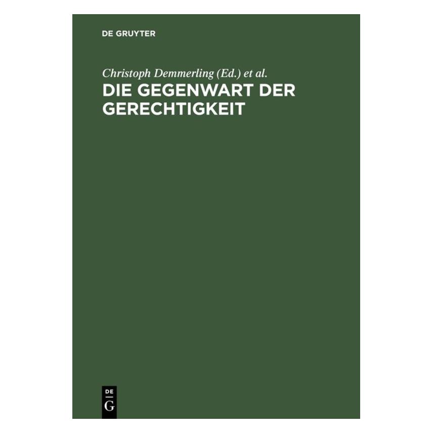 De Gruyter Gegenwart der Gerechtigkeit (67759005)