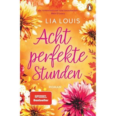 Acht perfekte Stunden, Taschenbuch von Lia Louis, Penguin, 978-3-328-10625-8