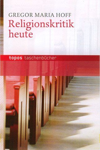 Hoff, Gregor Maria - Religionskritik heute - Preis vom 30.09.2026 09:01:18 h
