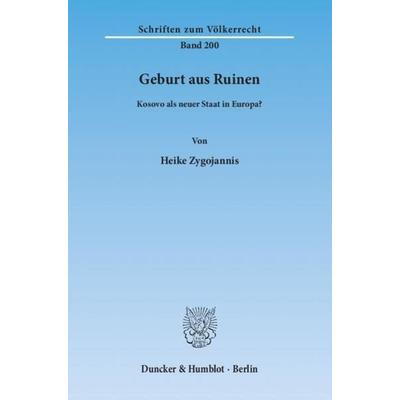 Geburt aus Ruinen., Taschenbuch von Heike Zygojannis, Duncker & Humblot, 978-3-428-14064-0