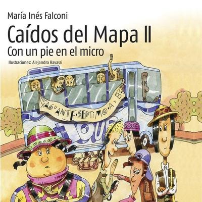 Caídos del Mapa II. Con un pie en el micro - María Inés Falconi, Audio, 9789179894221