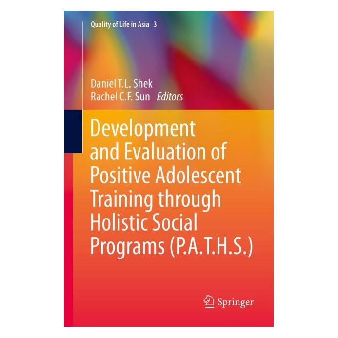 Springer Development and Evaluation of Positive Adolescent Training through Holistic Soci (Englisch, Hardcover, Daniel T.L. Shek, Rachel C. F. Sun) (71869828)