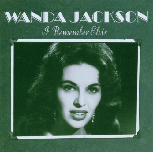 Wanda Jackson - I Remember Elvis - Preis vom 19.10.2026 19:33:35 h