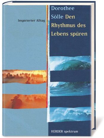 Dorothee Sölle - Den Rhythmus des Lebens spüren - Preis vom 10.10.2026 11:48:34 h