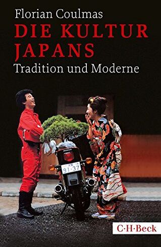 Florian Coulmas - Die Kultur Japans: Tradition und Moderne - Preis vom 02.10.2026 23:42:20 h