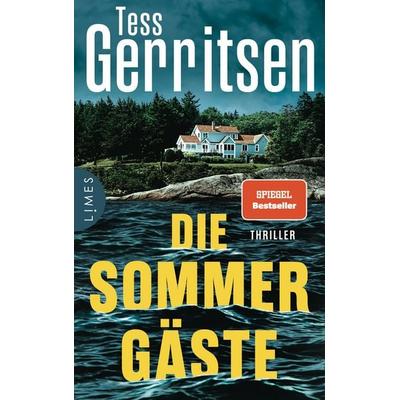 Die Sommergäste, Gebundene Ausgabe von Tess Gerritsen, Limes, 978-3-8090-2780-5
