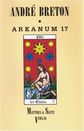 André Breton - Arkanum 17. Ergänzt durch Erhellungen - Preis vom 11.10.2026 15:43:13 h