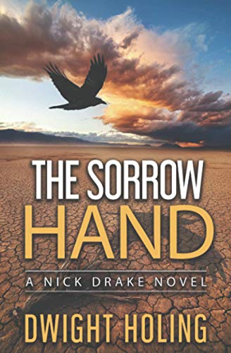 Dwight Holing - The Sorrow Hand (A Nick Drake Novel) - Preis vom 09.10.2026 07:28:09 h