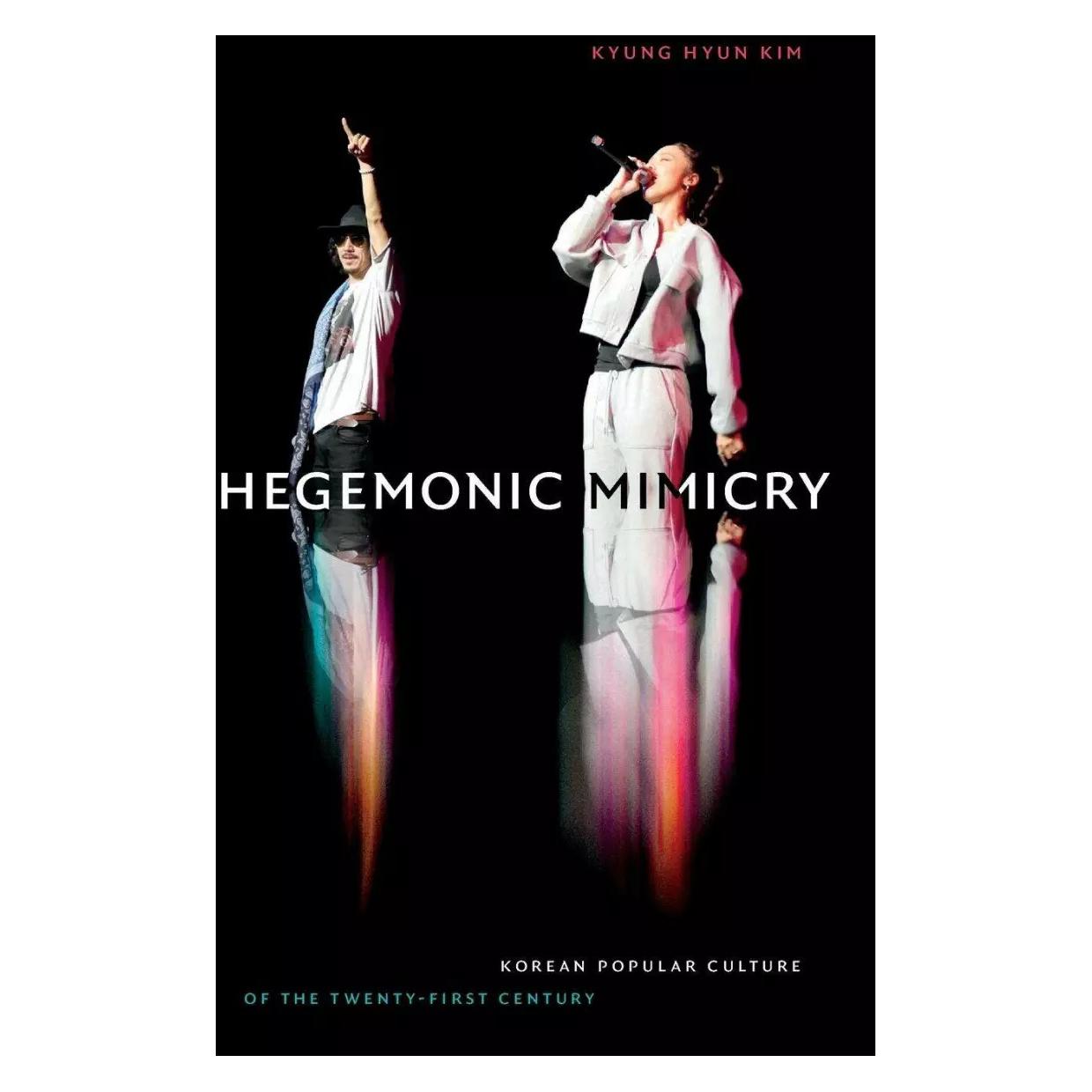 Duke Univ Pr Hegemonic Mimicry (Englisch, Kyung Hyun Kim) (38981956)