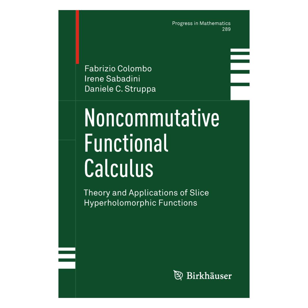 Birkhäuser Noncommutative Functional Calculus (Englisch, Softcover, Daniele C Struppa, Fabrizio Colombo, Irene Sabadini) (55519982)