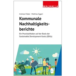 Kommunale Nachhaltigkeitsberichte, Fachbücher von Matthias Eggerl, Andreas Fieber