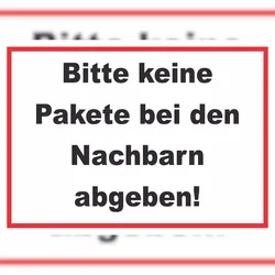 HB-Druck Bitte keine Pakete bei den Nachbarn Aufkleber A6 (105x148mm)