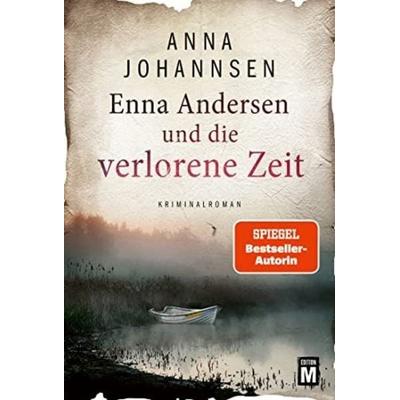 Enna Andersen und die verlorene Zeit, Taschenbuch von Anna Johannsen, Edition M, 978-2-496-71212-4