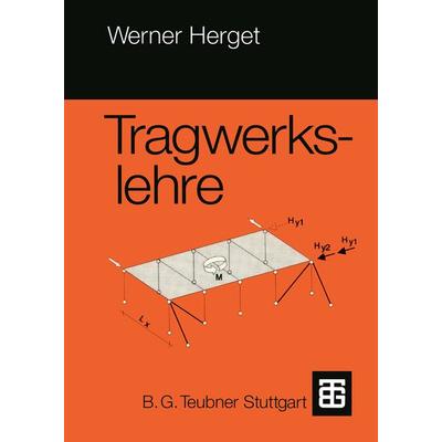 Tragwerkslehre, Taschenbuch von Werner Herget, Vieweg & Teubner, 978-3-519-05245-6