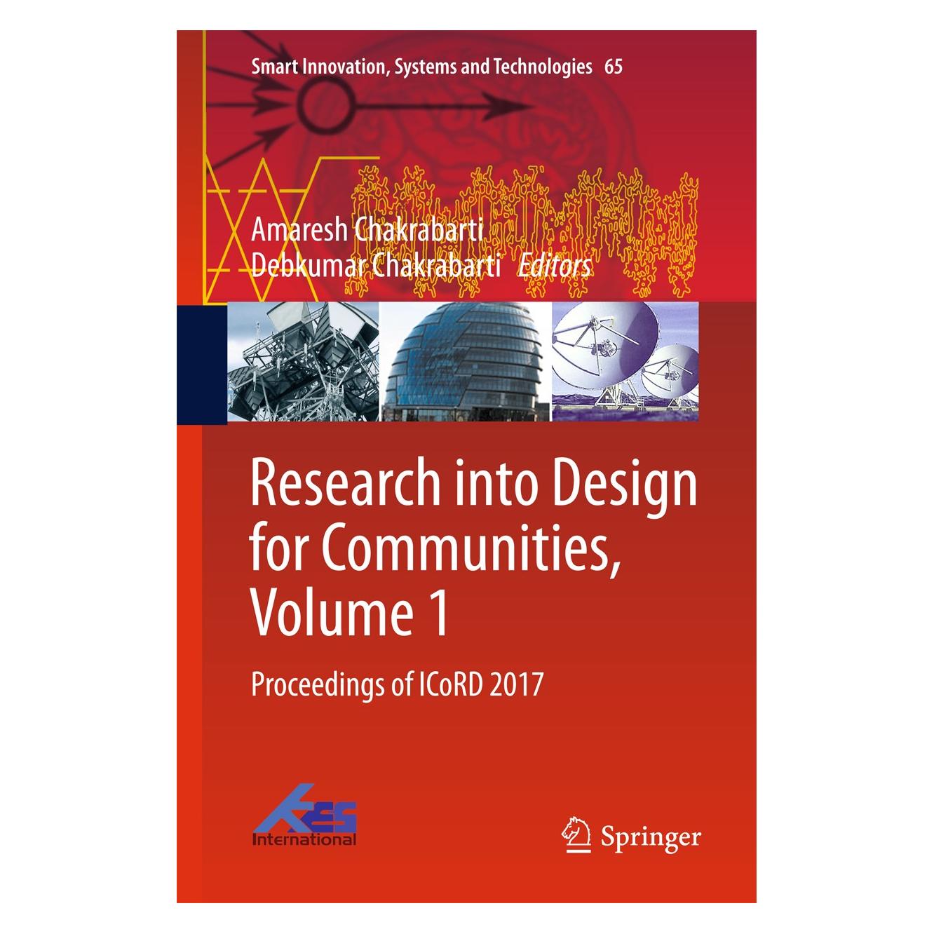 Springer Research into Design for Communities, Volume 1 (Englisch, Hardcover, Amaresh Chakrabarti, Debkumar Chakrabarti) (9789811035173)