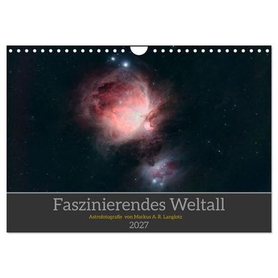 Faszinierendes Weltall (Wandkalender 2027 DIN A4 quer), CALVENDO Monatskalender