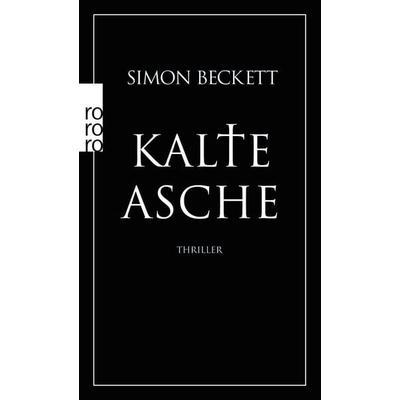 Kalte Asche / David Hunter Band 2, Taschenbuch von Simon Beckett, Rowohlt Taschenbuch, 978-3-499-24195-6
