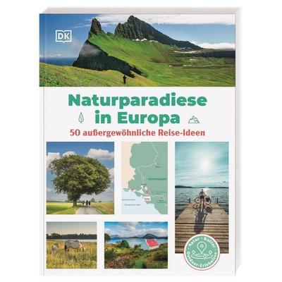 Naturparadiese in Europa, Taschenbuch von , Dorling Kindersley Reiseführer, 978-3-7342-0650-4