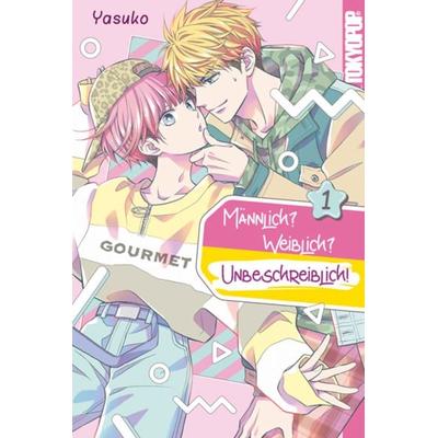 Männlich? Weiblich? Unbeschreiblich! 01, Taschenbuch von Yasuko, Tokyopop GmbH, 978-3-8420-8243-4
