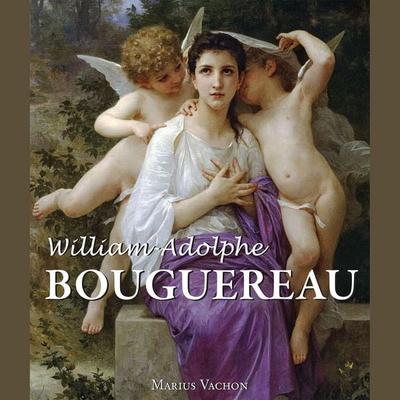 William-Adolphe Bouguereau - Marius Vachon, Audio, 9798899560545