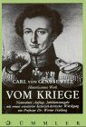 Clausewitz, Carl Von - Vom Kriege: Hinterlassenes Werk des Generals Carl von Clausewitz. Vollständige Ausgabe im Urtext - Preis vom 14.10.2026 23:07:16 h