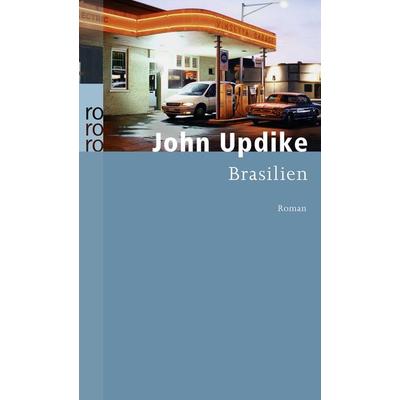 Brasilien, Taschenbuch von John Updike, Rowohlt Taschenbuch