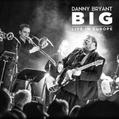 BIG - Danny Bryant, CD