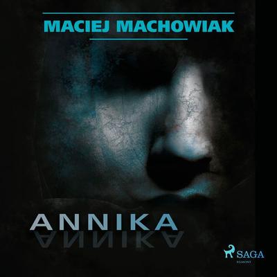 Annika - Maciej Machowiak, Audio, 9788728124970