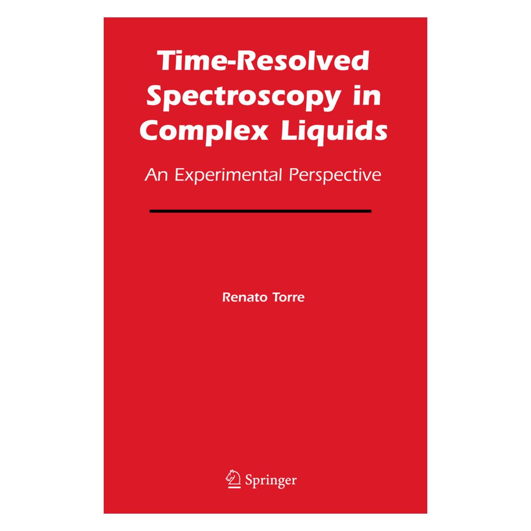 Springer Time-Resolved Spectroscopy in Complex Liquids (Englisch, Softcover, Renato Torre) (55381365)