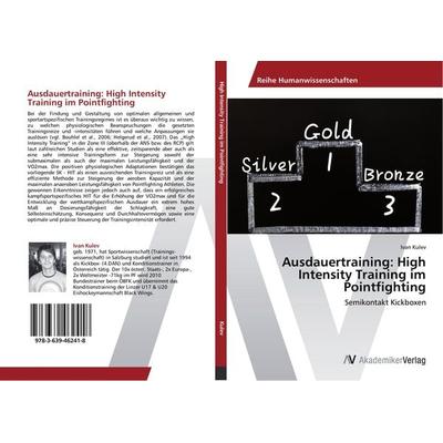 Ausdauertraining: High Intensity Training im Pointfighting, Taschenbuch von Ivan Kulev, AV Akademikerverlag, 978-3-639-46241-8