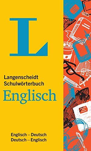 Redaktion Langenscheidt - Langenscheidt Schulwörterbuch Englisch: Englisch-Deutsch/Deutsch-Englisch (Langenscheidt Schulwörterbücher) - Preis vom 17.10.2026 19:25:27 h
