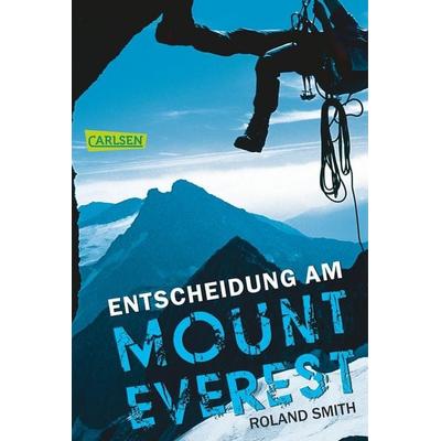 Entscheidung am Mount Everest, Taschenbuch von Roland Smith, Carlsen
