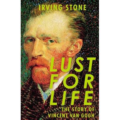 Lust For Life, Taschenbuch von Irving Stone, KNV Besorgung, 978-1-78746-139-0