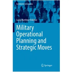 Military Operational Planning and Strategic Moves, Fachbücher von Lucía Martínez Ordóñez
