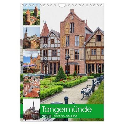 Tangermünde - Stadt an der Elbe (Wandkalender 2026 DIN A4 hoch), CALVENDO Monatskalender