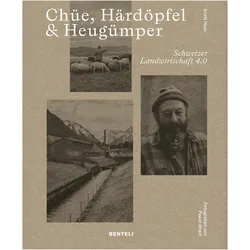 Chüe, Härdöpfel & Heugümper, Fachbücher von Scott Haas