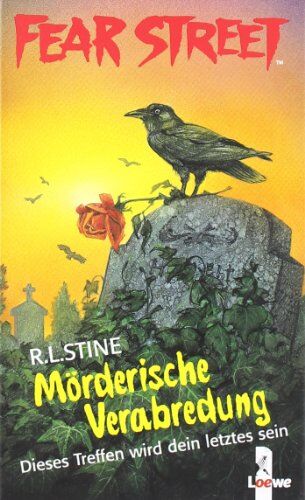 Stine, R. L. - Fear Street. Mörderische Verabredung: Dieses Treffen wird dein letztes sein - Preis vom 30.09.2026 09:01:18 h