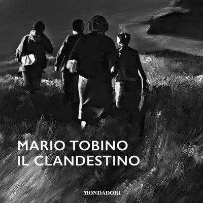 Il clandestino - Mario Tobino, Audio, 9788852158179