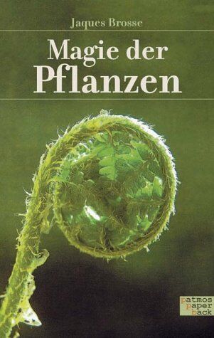 Jacques Brosse - Magie der Pflanzen - Preis vom 30.09.2026 09:01:18 h