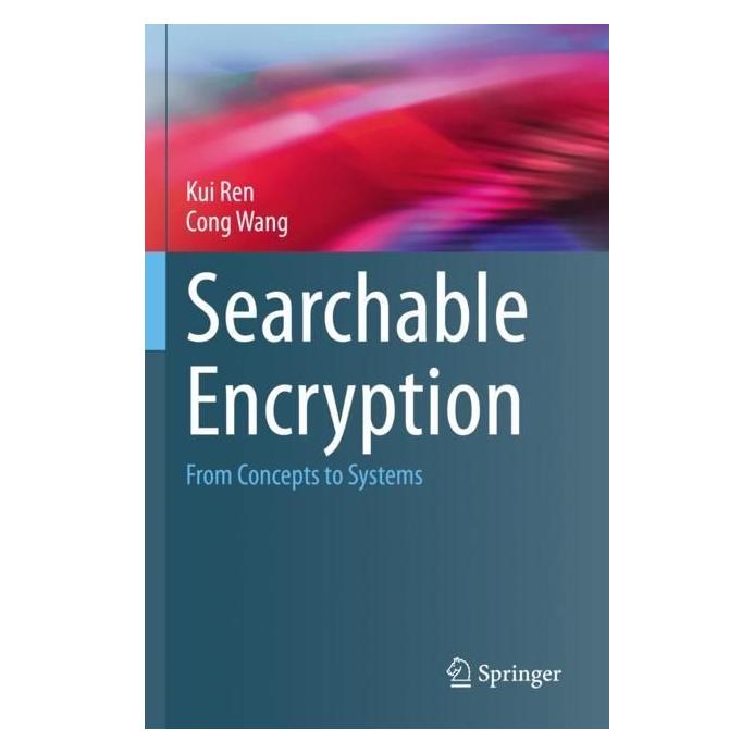 Springer Searchable Encryption (Englisch, Softcover, Cong Wang, Kui Ren) (56995222)