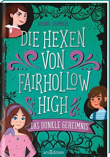 Ariana Chambers - Die Hexen von Fairhollow High - Das dunkle Geheimnis - Preis vom 09.10.2026 07:28:09 h