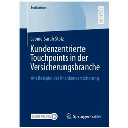 Kundenzentrierte Touchpoints in der Versicherungsbranche, Fachbücher von Leonie Sarah Stolz
