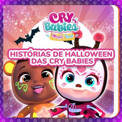Histórias de Halloween das Cry Babies - Cry Babies em Português,Kitoons em Português, Audio, 9788419576354