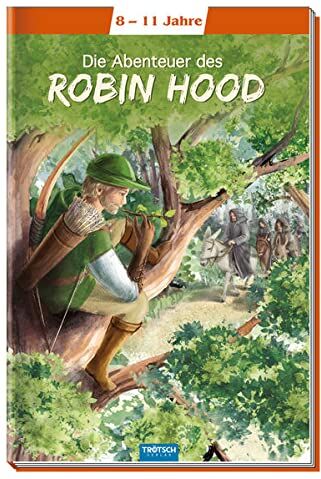 Trötsch Verlag - Trötsch Kinderbuch Klassiker Die Abenteuer des Robin Hood: Kinderbuch Lesebuch Vorlesebuch (Lesebücher) - Preis vom 30.09.2026 09:01:18 h